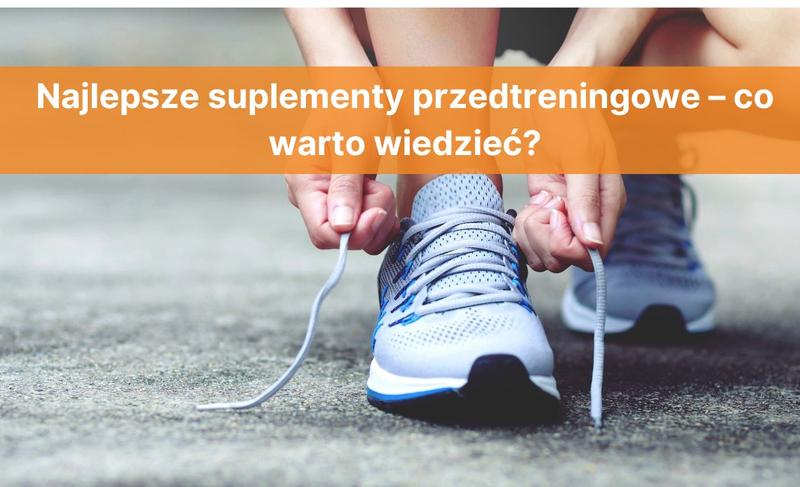 Dawkowanie suplementów w zależności od treningu