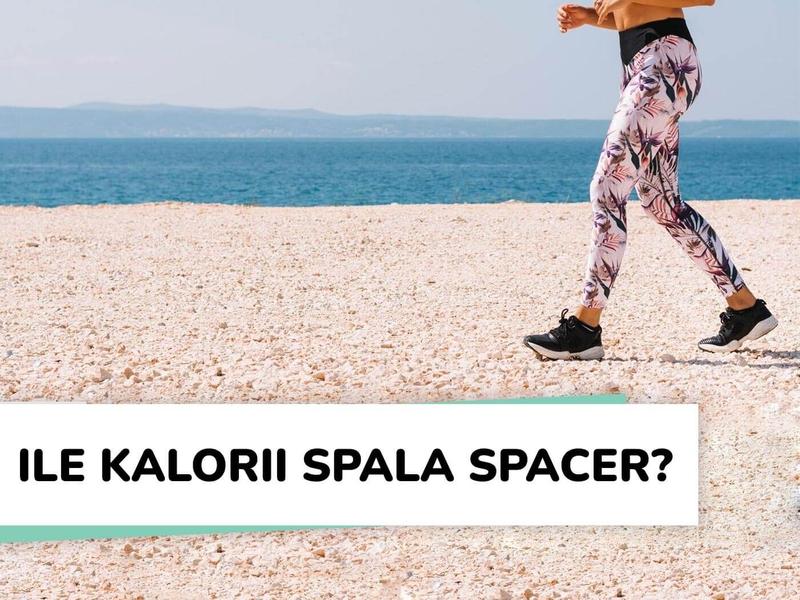 Ile kalorii spala spacer na 7 km